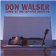 Don Walser - Down At The Sky-Vue Drive-In